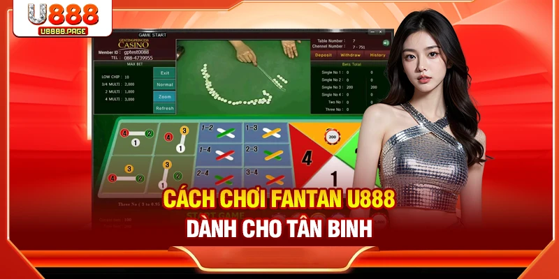 Fantan U888 - Tựa Game Bài Hot 2026 Bet Thủ Nên Thử