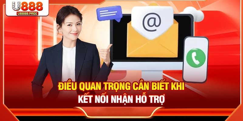 Liên Hệ U888 Nhận Hỗ Trợ 24/7 Miễn Phí Qua 4 Phương Thức