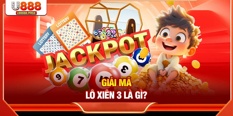 Lô Xiên 3 Ăn Bao Nhiêu? Hướng Dẫn Tỷ Lệ Trả Thưởng Chi Tiết