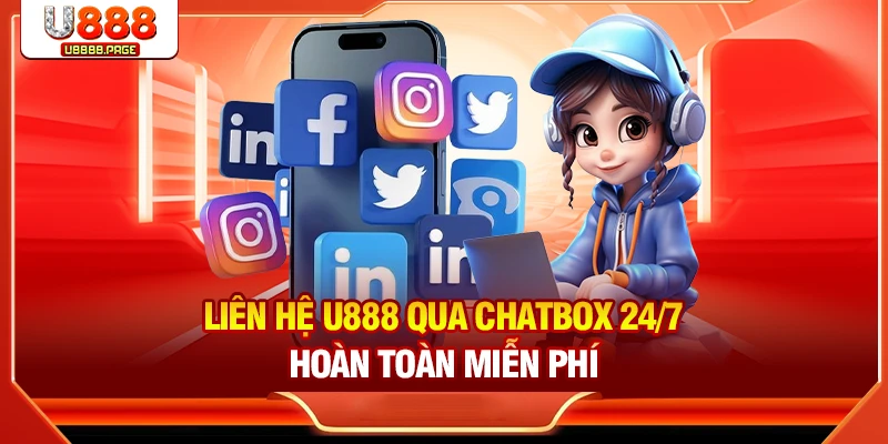 Liên Hệ U888 Nhận Hỗ Trợ 24/7 Miễn Phí Qua 4 Phương Thức