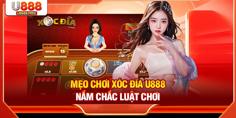 Mẹo Chơi Xóc Đĩa U888 – Chiến Thuật Đặt Tiền Thắng Lớn
