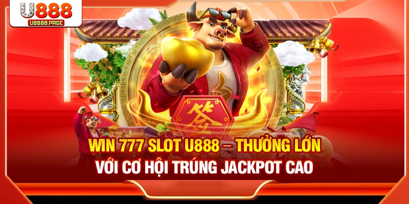 Nổ hũ U888 - Hướng Dẫn Đầu Tư Và Săn Thưởng Hiệu Quả