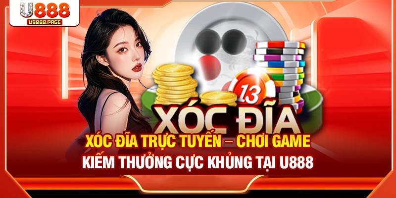 Casino U888 – Sòng Bạc Đẳng Cấp Với Tỷ Lệ Thưởng Cao